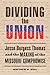 Dividing the Union: Jesse Burgess Thomas and the Making of the Missouri Compromise
