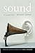 Sound: An Acoulogical Treatise