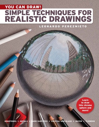 You Can Draw!: Simple Techniques for Realistic Drawings (Paperback)