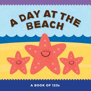 A Day at the Beach: A Book of 123s (Board Book)
