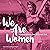 We Are Women: Celebrating O...