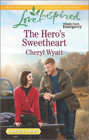 The Hero's Sweetheart (Eagle Point Emergency, 4)