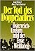 Der Tod des Doppeladlers by Manfried Rauchensteiner