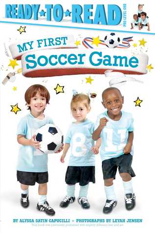 My First Soccer Game (Paperback)