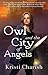 Owl and the City of Angels