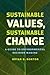 Sustainable Values, Sustainable Change: A Guide to Environmental Decision Making