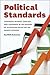 Political Standards: Corporate Interest, Ideology, and Leadership in the Shaping of Accounting Rules for the Market Economy