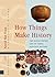 How Things Make History: The Roman Empire and its terra sigillata Pottery (Amsterdam Archaeological Studies, 23)