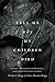 Tell Me Why My Children Died: Rabies, Indigenous Knowledge, and Communicative Justice (Critical Global Health: Evidence, Efficacy, Ethnography)