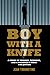 Boy With A Knife: A Story o...