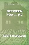 Between You and Me