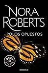 Polos opuestos by Nora Roberts