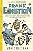 El loco invento de Frank Einstein / Frank Einstein and The El... by Jon Scieszka