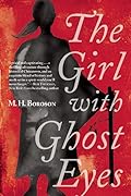 The Girl with Ghost Eyes