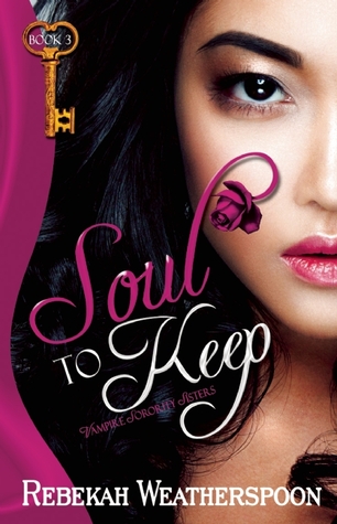 Soul to Keep (Vampire Sorority Sisters, #3)