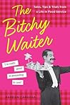 The Bitchy Waiter by Darron Cardosa