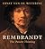Rembrandt: The Painter Thinking