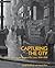 Capturing the City by Joseph Heathcott