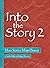 Into the Story 2: More Stor...