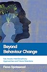 Beyond Behaviour ...