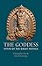 The Goddess: Myths of the Great Mother