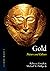 Gold: Nature and Culture