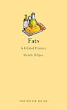 Fats: A Global History (Edible)
