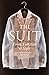 The Suit: Form, Function an...