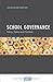 School Governance: Policy, Politics and Practices