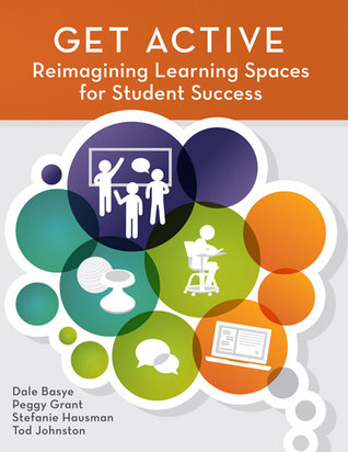 Get Active: Reimagining Learning Spaces for Student Success (ebook)