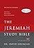 The Jeremiah Study Bible