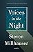 Voices in the Night