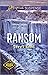 Ransom (Northern Border Pat...