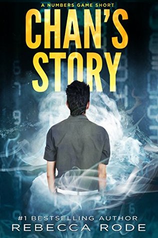 Chan's Story (Numbers Game, #1.5)