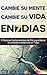 PNL - Cambie su mente y cambie su vida en 7 días con técnicas de Programación Neurolinguistica: 9 Técnicas fundamentales de PNL para liberar su verdadero ... días (Superación Personal) (Spanish Edition)