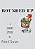 Rounded Up