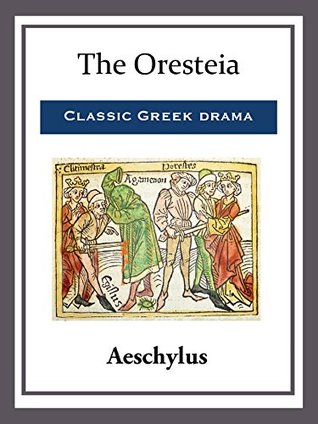 The Oresteia