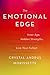 The Emotional Edge: Discover Your Inner Age, Ignite Your Hidden Strengths, and Reroute Misdirected Fear to Live Your Fullest