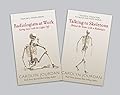 Radiologists at Work: Saving Lives with the Lights Off & Talking to Skeletons Boxed Set