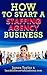 How to Start a Staffing Agency ( Start a Staffing Agency Business)