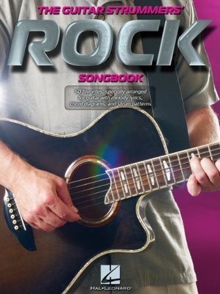 The Guitar Strummers' Rock Songbook (Kindle Edition)