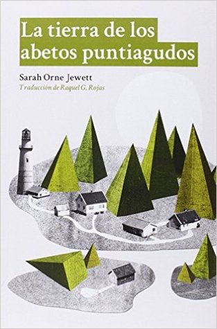 Portada de La tierra de los abetos puntiagudos, de Sarah Orne Jewett