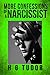 More Confessions of a Narcissist