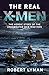The Real X-Men by Robert Lyman