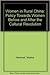 Women in Rural China: Policy Towards Women Before and After the Cultural Revolution