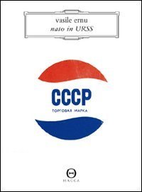 Nato in URSS (Italian Edition)