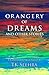 ORANGERY OF DREAMS AND OTHER STORIES: A Collection of Short Stories (A Splash of Colour Book 1)