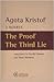 The Proof, The Third Lie by Ágota Kristóf