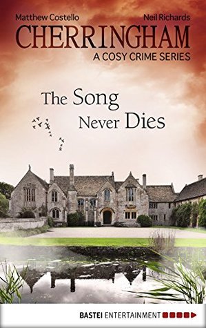 The Song Never Dies (Cherringham, #22)