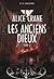 Les Anciens Dieux (Alice Cr...